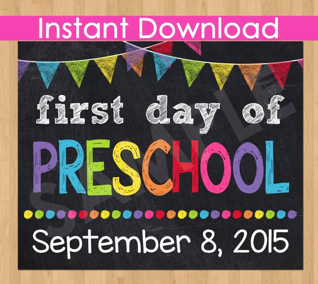 My First Day Of Preschool Printable Signs Free Printable Download