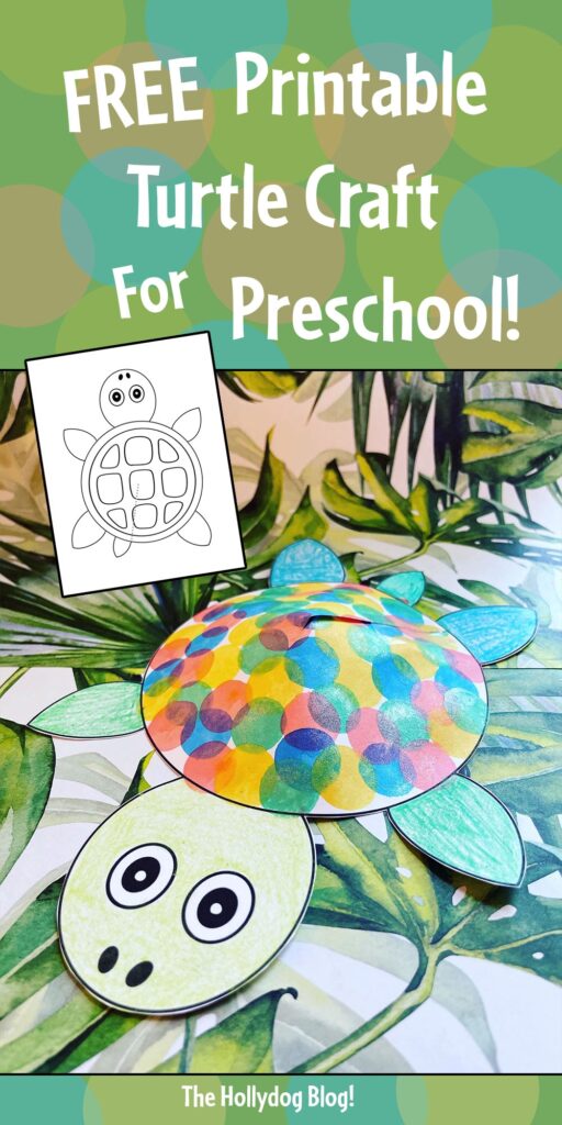 Turtle Craft For Preschool With Free Templates The Hollydog Blog